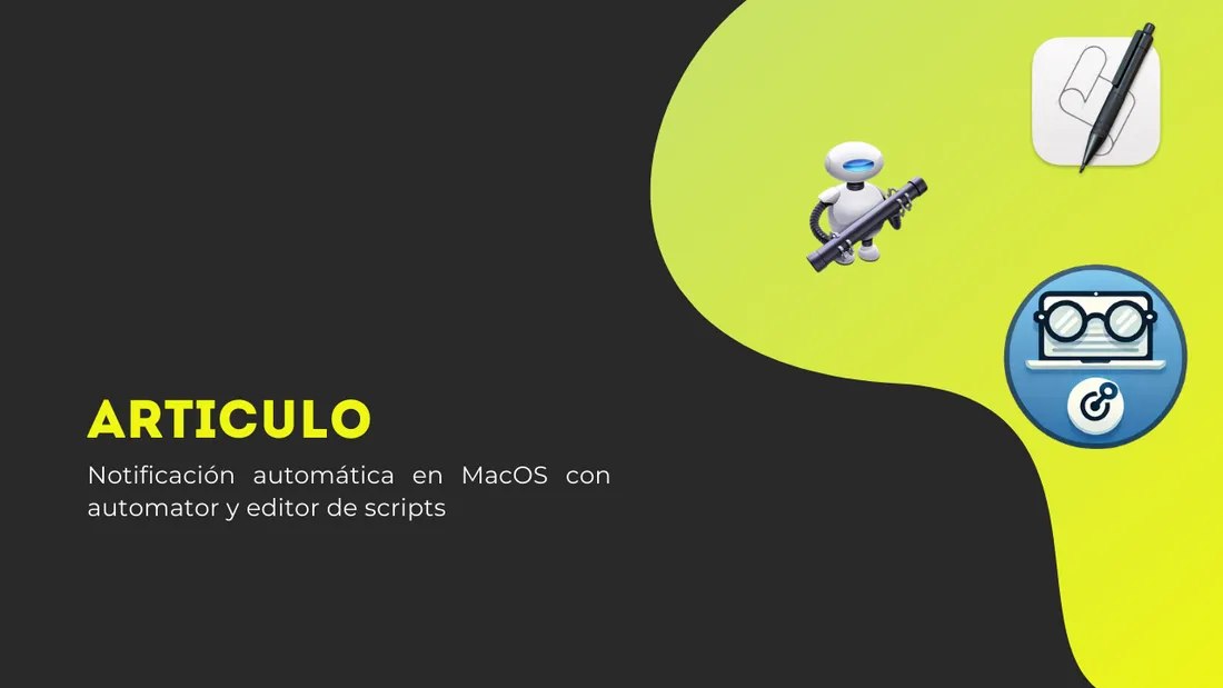 Notificaciones automáticas en Mac OS para recordar tareas importantes